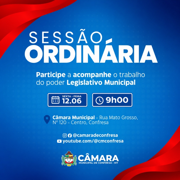 9&ordf; Sess&atilde;o Ordin&aacute;ria de 2026 refor&ccedil;a o compromisso do Legislativo com as demandas da popula&ccedil;&atilde;o de Confresa