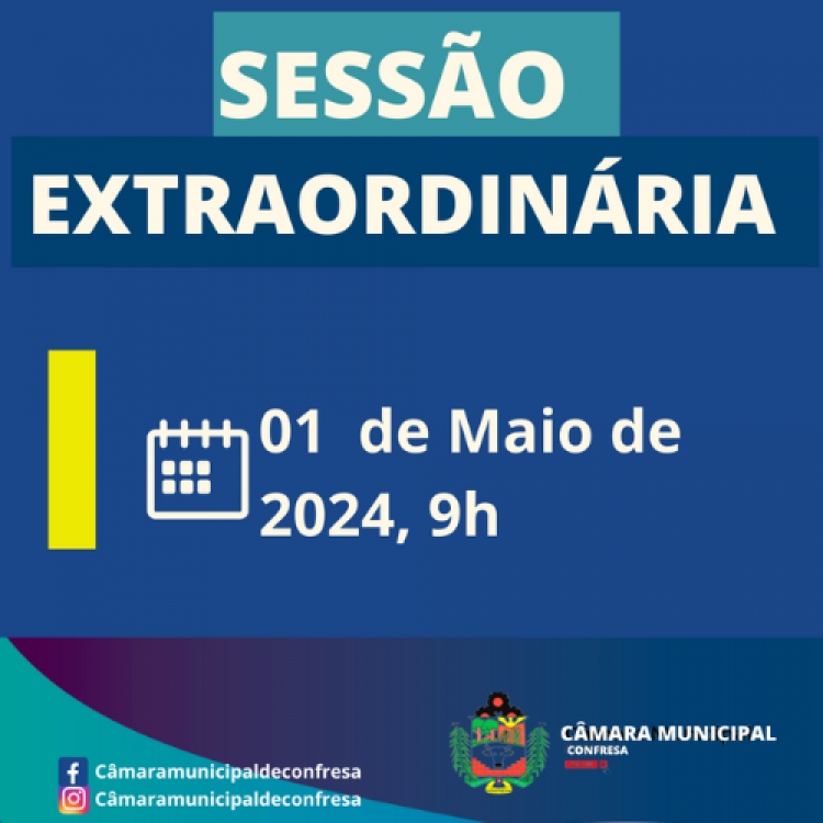 Sessão Extraordinária dia 01 de maio