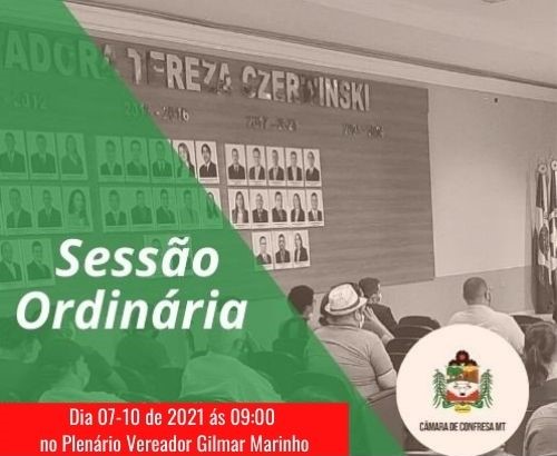 ATENÇÃO SESSÃO ORDINÁRIA NA CÂMARA MUNICIPAL  NESTA QUINTA FEIRA DIA 07 ÀS 09 HORAS DA MANHÃ
